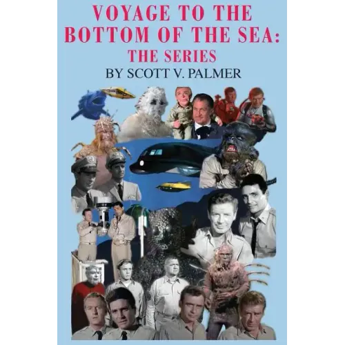 Voyage to the Bottom of the Sea: The Series