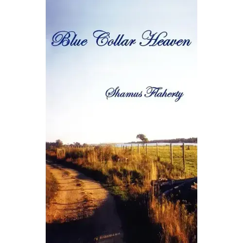 Blue Collar Heaven