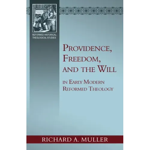 Providence, Freedom, and the Will