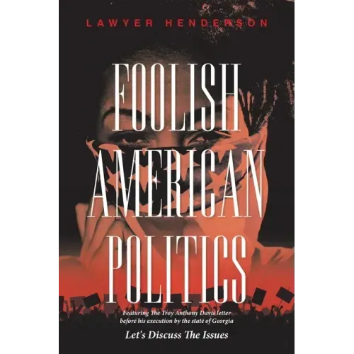 Foolish American Politics: Let's Discuss the Issues