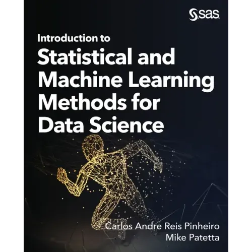 Introduction to Statistical and Machine Learning Methods for Data Science