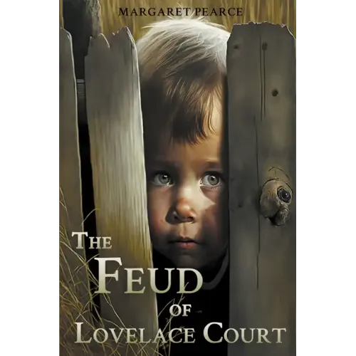 The Feud of Lovelace Court