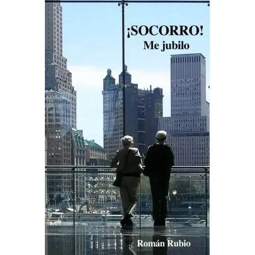 ¡SOCORRO! Me jubilo
