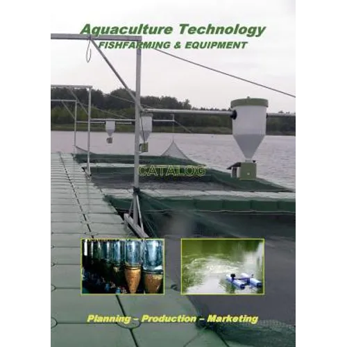 Aquaculture Technology: Fishfarming & Equipment (Catalog)
