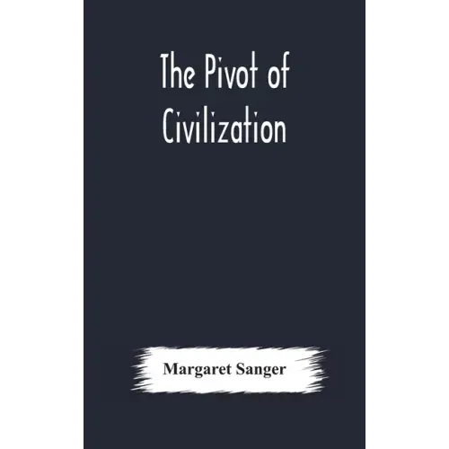 The pivot of civilization