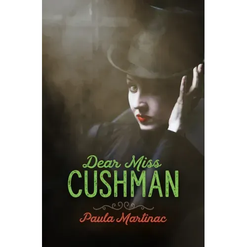 Dear Miss Cushman