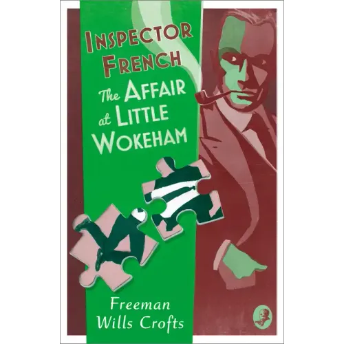 Inspector French: The Affair at Little Wokeham