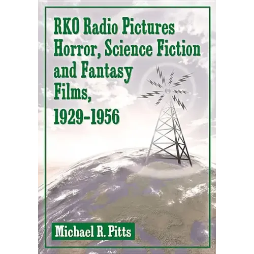 RKO Radio Pictures Horror, Science Fiction and Fantasy Films, 1929-1956