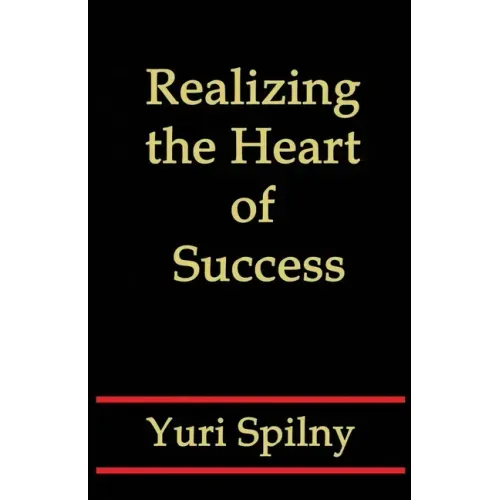 Realizing the Heart of Success