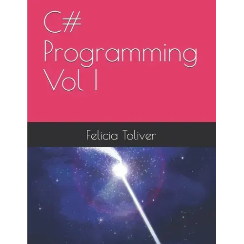 C# Programming Vol I