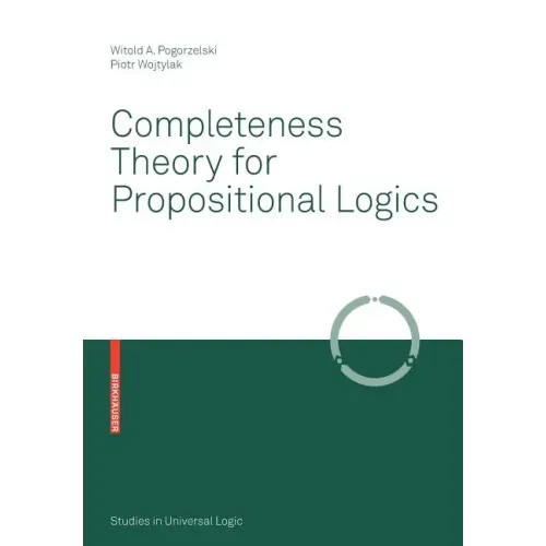 Completeness Theory for Propositional Logics