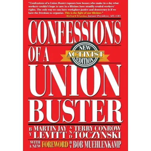 Confessions of a Union Buster