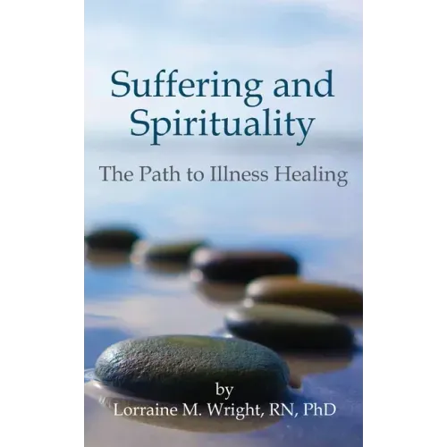Suffering and Spirituality: The Path to Illness Healing