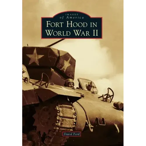 Fort Hood in World War II