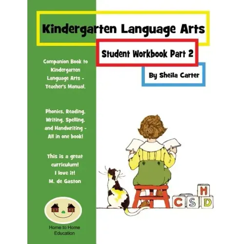 Kindergarten Language Arts: Student Workbook Part 2