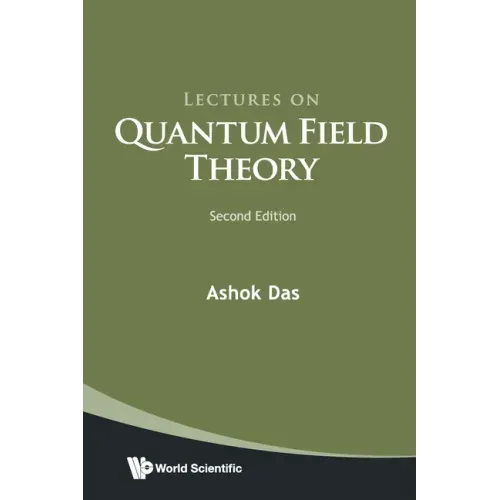Lectures on Quantum Field Theory (Second Edition)
