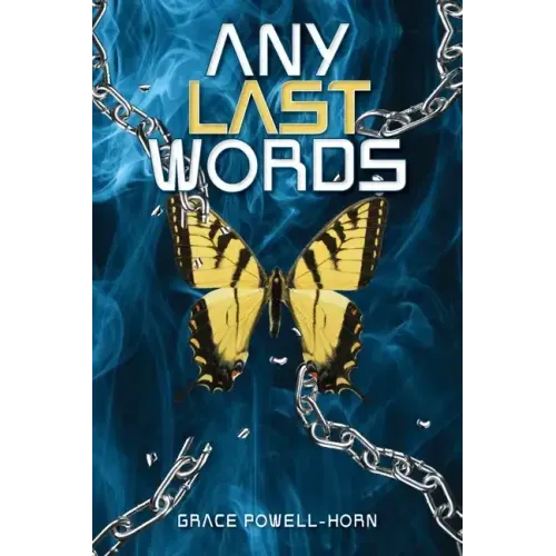 Any Last Words