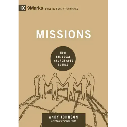 Missions: How the Local Church Goes Global