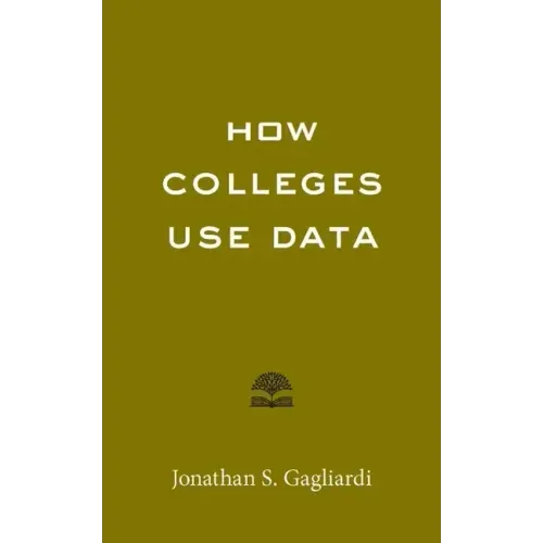 How Colleges Use Data