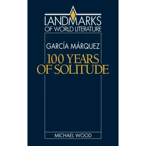 Gabriel García Márquez: One Hundred Years of Solitude