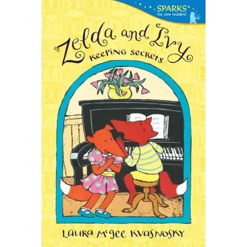Zelda and Ivy: Keeping Secrets