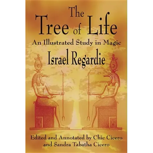 The Tree of Life: An Illustrated Study in Magic