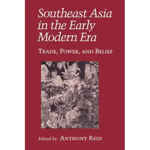 Southeast Asia in the Early Modern Era: Female Characters, Male Playwrights, and the Modern Stage
