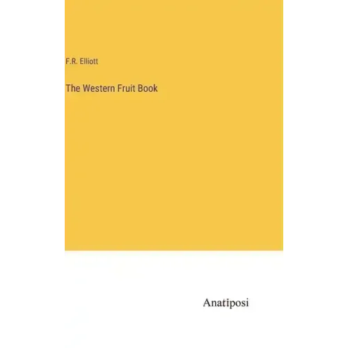 The Western Fruit Book