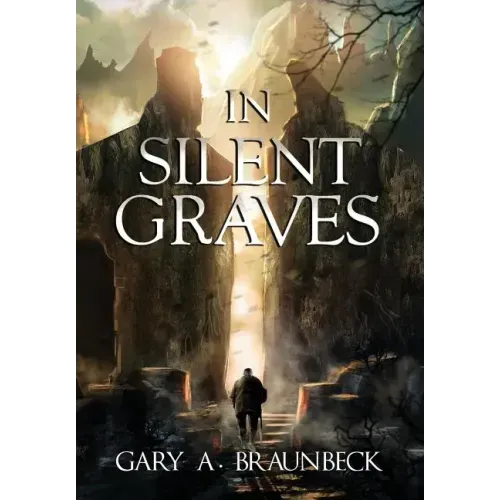 In Silent Graves