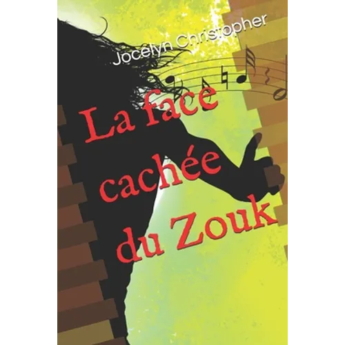 La face cachée du Zouk