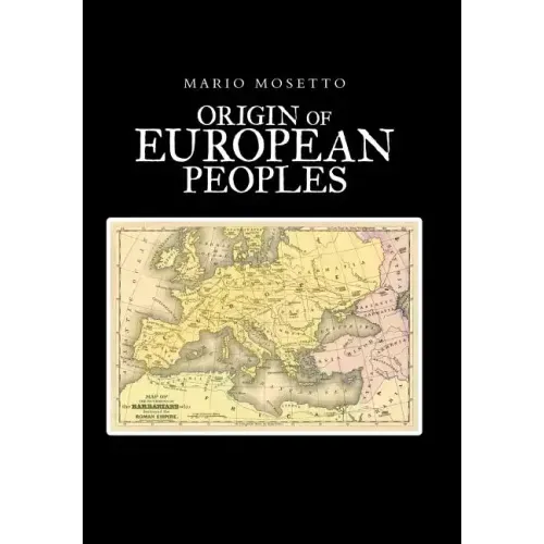Origins of European Peoples: Part One: Ancient History