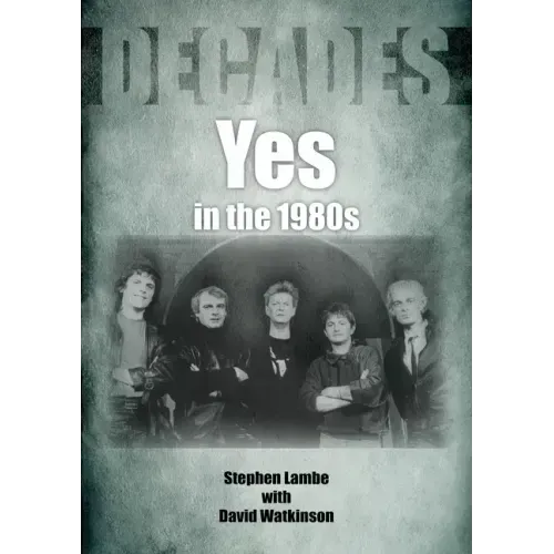 Yes in the 1980s: Decades