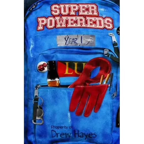 Super Powereds: Year 1