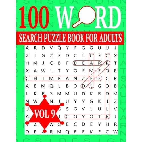 100 Word Search Puzzle Book For Adults: Word Search Puzzles for Adults and Seniors 8.5 x 0.58 x 11 inches Vol 9