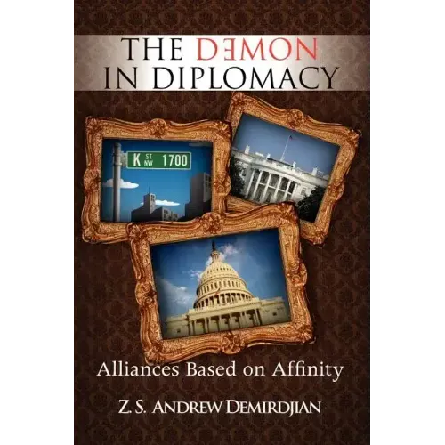 The Demon in Diplomacy