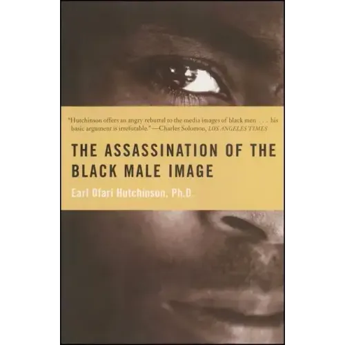 Assassination of the Black Male Image