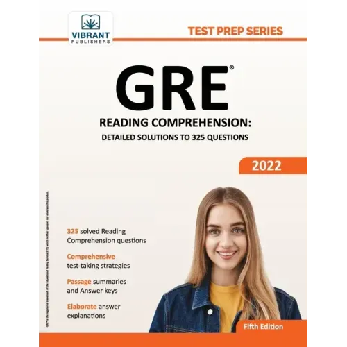 GRE Reading Comprehension: Detailed Solutions to 325 Questions