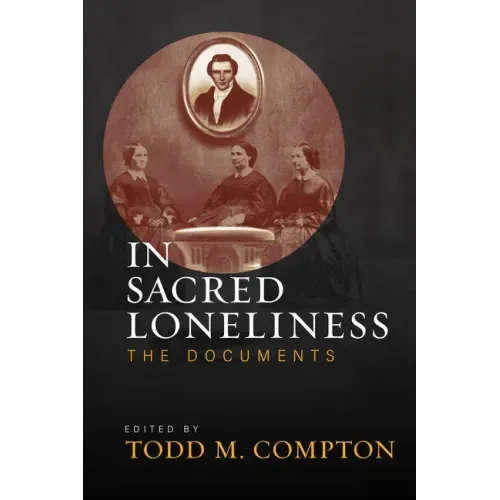 In Sacred Loneliness: The Documents