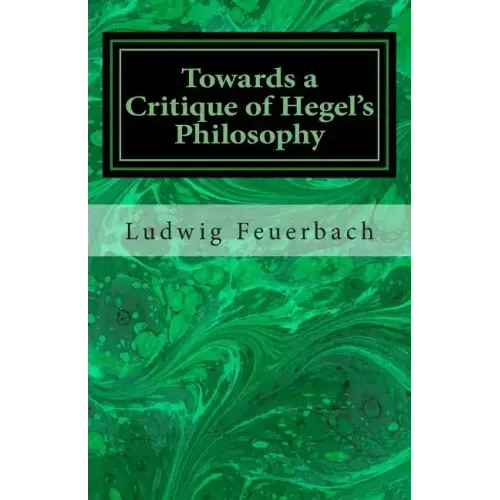 Towards a Critique of Hegel's Philosophy