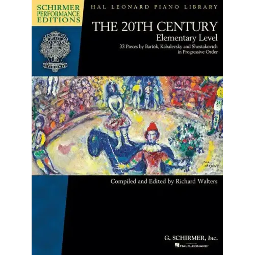 The 20th Century - Elementary Level: 33 Piano Pieces by Bela Bartok, Dmitri Kabalevsky and Dmitri Shos