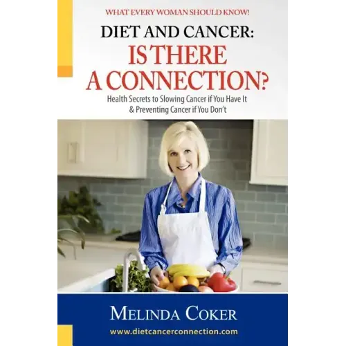 Diet and Cancer: Is There a Connection?