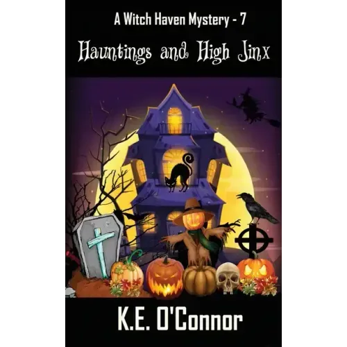 Hauntings and High Jinx