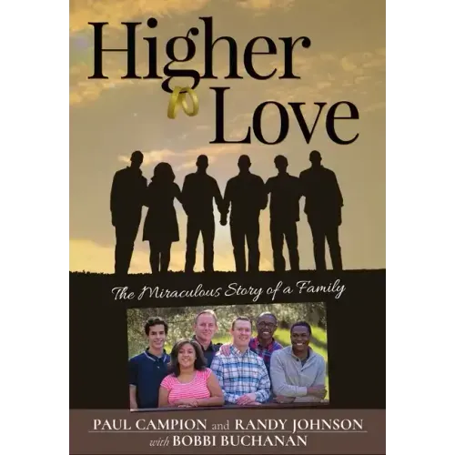 Higher Love: The Miraculous Story of a Family