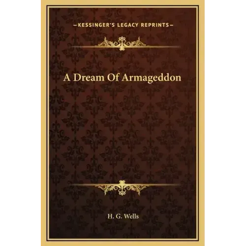 A Dream of Armageddon