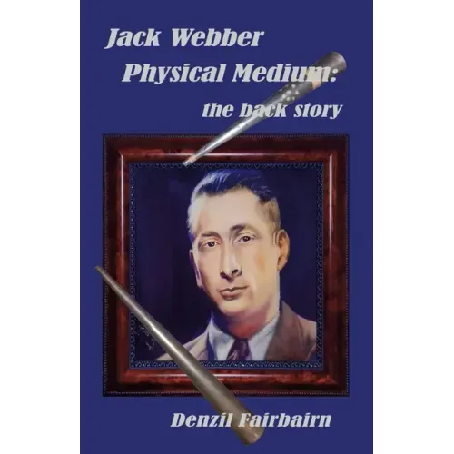 Jack Webber Physical Medium: the back story