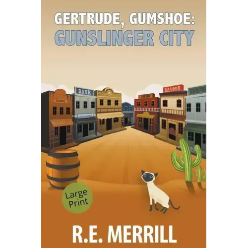 Gertrude, Gumshoe: Gunslinger City