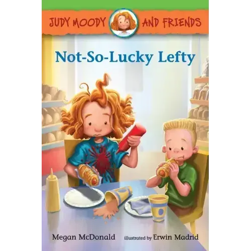 Judy Moody and Friends: Not-So-Lucky Lefty