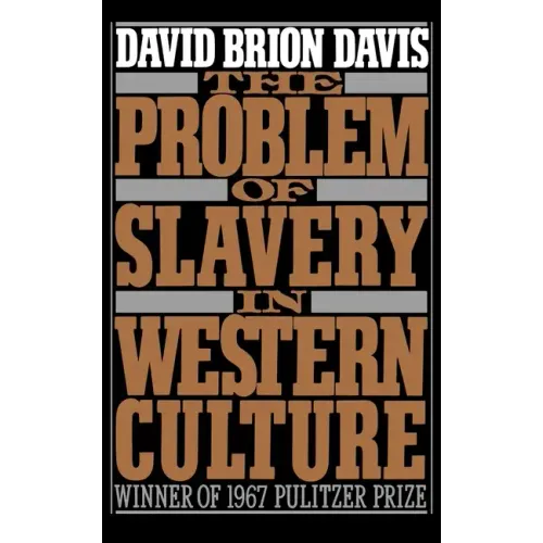 The Problem of Slavery in Western Culture