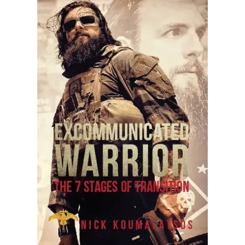 Excommunicated Warrior: 7 Stages of Transition