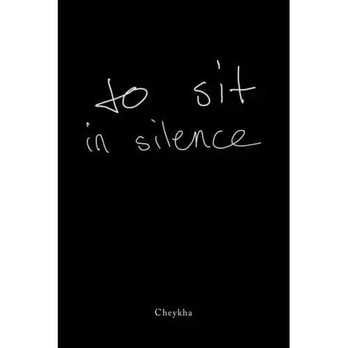 To Sit in Silence